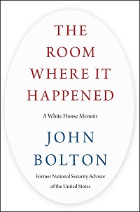 The Room Where It Happened by John Bolton